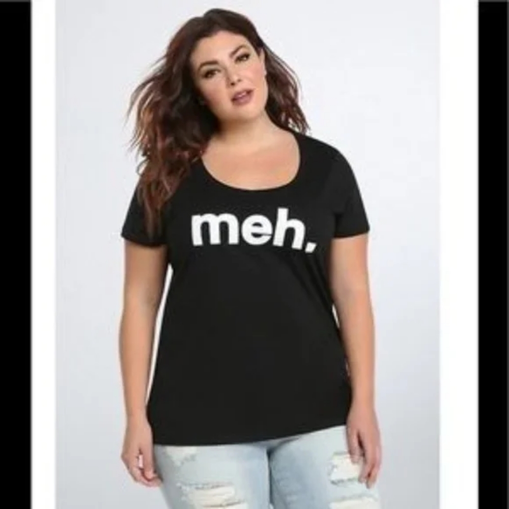 Torrid Meh shirt